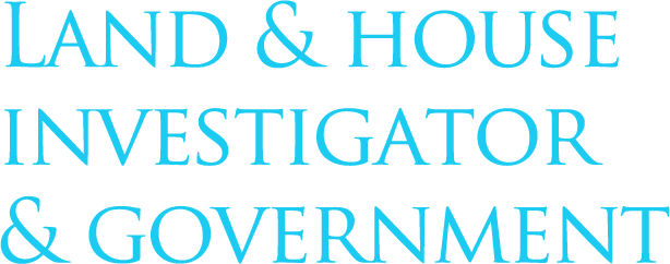 Land & house 
investigator
& government
